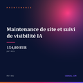 Maintenance de site et suivi de visibilité IA - Maintenance